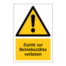 Zutritt zur Betriebsstätte verboten
