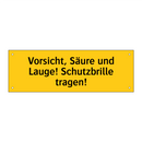 Vorsicht, Säure und Lauge! Schutzbrille tragen!