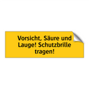 Vorsicht, Säure und Lauge! Schutzbrille tragen!