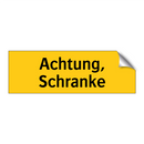 Achtung, Schranke