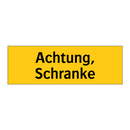 Achtung, Schranke