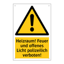 Heizraum! Feuer und offenes Licht polizeilich verboten!