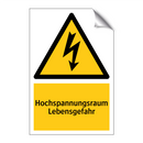 Hochspannungsraum Lebensgefahr