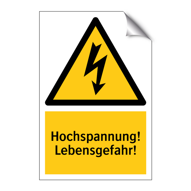Hochspannung! Lebensgefahr!
