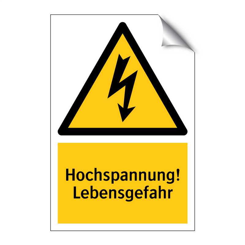 Hochspannung! Lebensgefahr