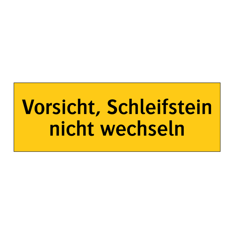 Vorsicht, Schleifstein nicht wechseln