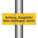 Achtung, Gasgefahr! Kein unbefugter Zutritt