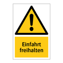 Einfahrt freihalten