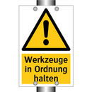 Werkzeuge in Ordnung halten