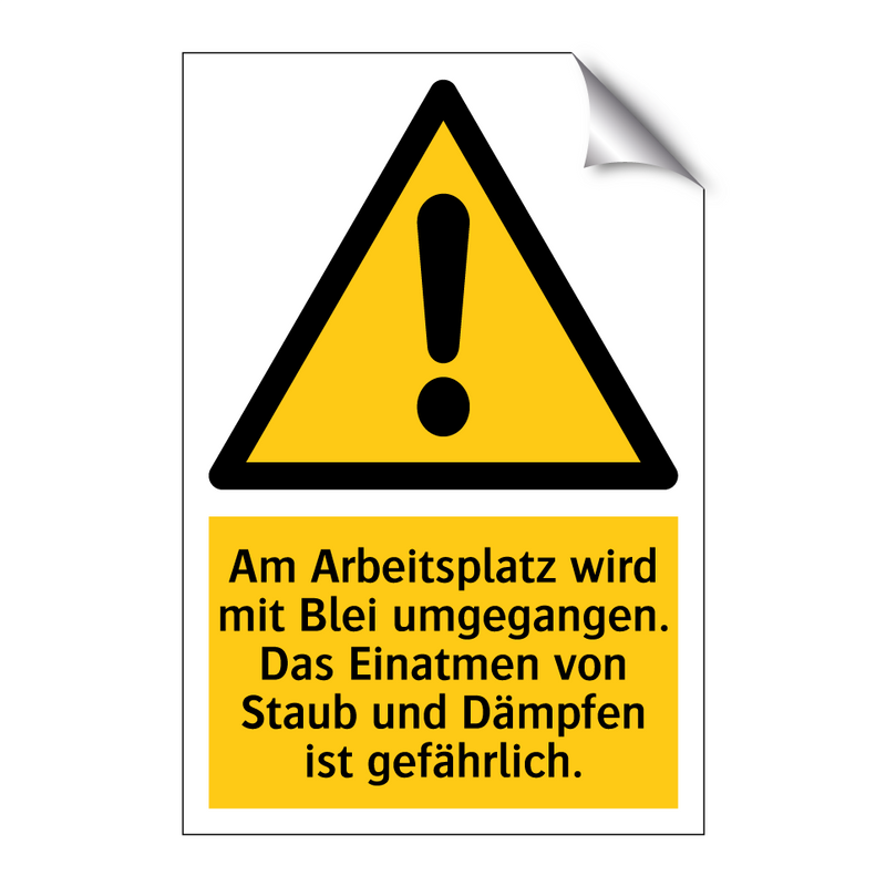 Am Arbeitsplatz wird mit Blei umgegangen. Das Einatmen von Staub und Dämpfen ist gefährlich.