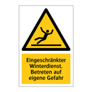 Eingeschränkter Winterdienst. Betreten auf eigene Gefahr