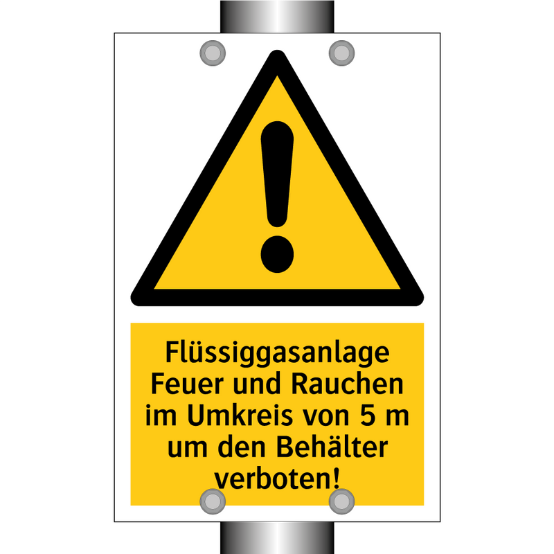 Flüssiggasanlage Feuer und Rauchen im Umkreis von 5 m um den Behälter verboten!