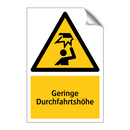 Geringe Durchfahrtshöhe