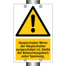 Hauptschalter Wenn der Hauptschalter ausgeschaltet ist, bleibt der Beleuchtungskreis unter Spannung.