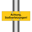 Achtung, Stoßverletzungen!