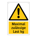 Maximal zulässige Last kg