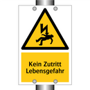Kein Zutritt Lebensgefahr