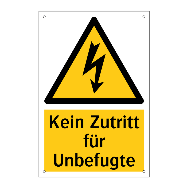 Kein Zutritt für Unbefugte