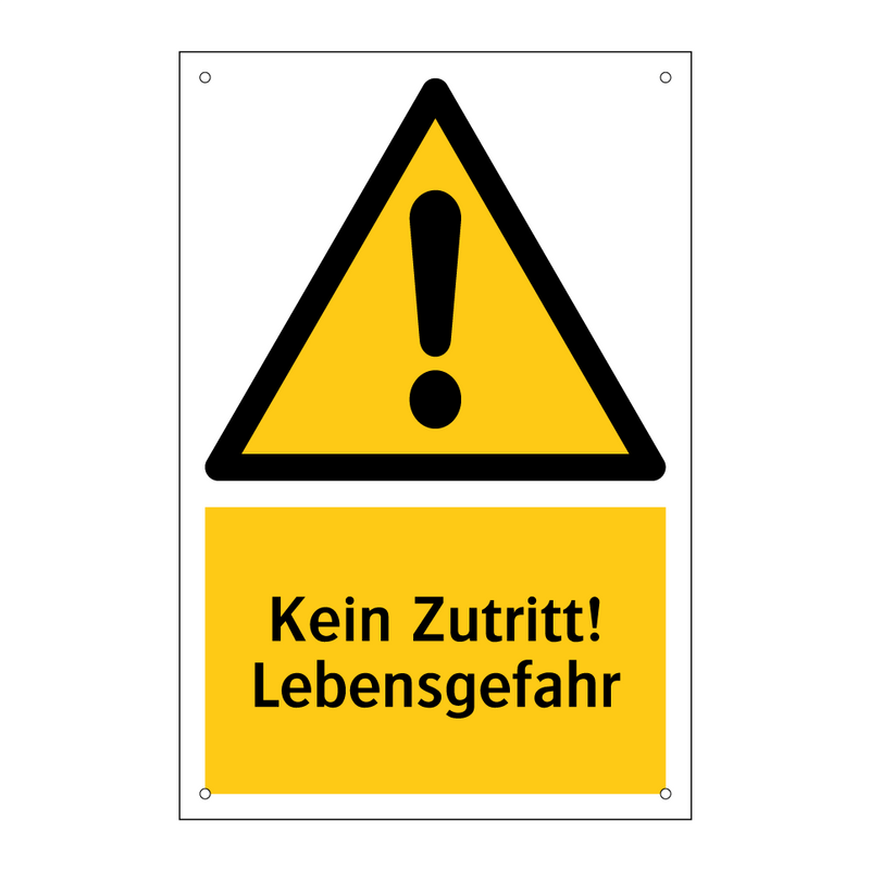 Kein Zutritt! Lebensgefahr