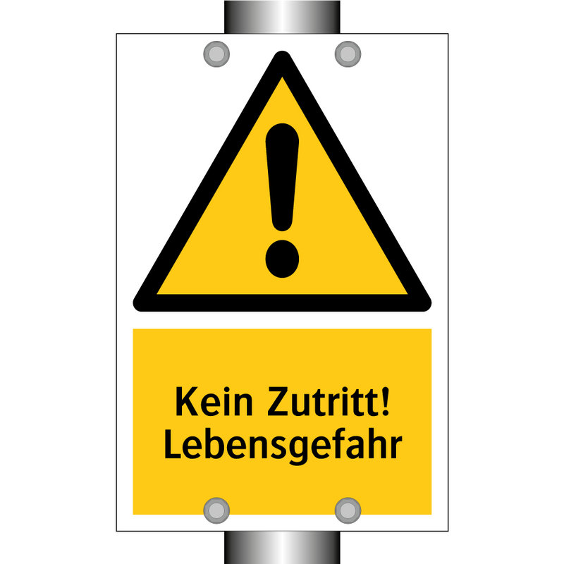Kein Zutritt! Lebensgefahr