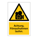 Achtung, Filmaufnahmen laufen.