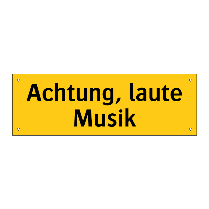 Achtung, laute Musik