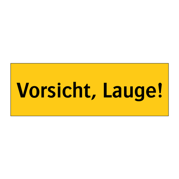 Vorsicht, Lauge!