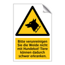 Bitte verunreinigen Sie die Weide nicht mit Hundekot! Tiere können dadurch schwer erkranken.