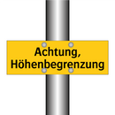 Achtung, Höhenbegrenzung
