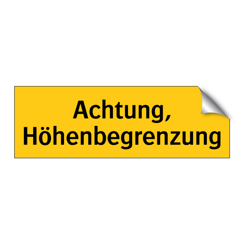 Achtung, Höhenbegrenzung
