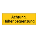 Achtung, Höhenbegrenzung