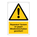 Reparatur! System ist gegen Wiedereinschalten gesichert!