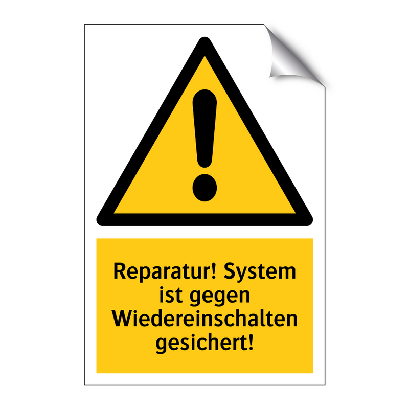 Reparatur! System ist gegen Wiedereinschalten gesichert!