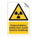 Eingeschränktes Gebiet Kein Zutritt Vorsicht Strahlung