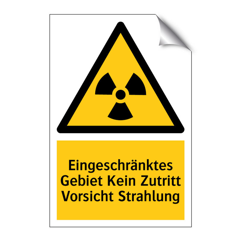 Eingeschränktes Gebiet Kein Zutritt Vorsicht Strahlung