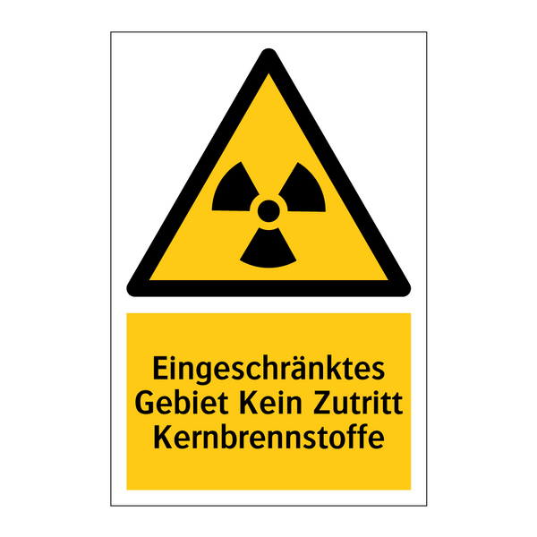Eingeschränktes Gebiet Kein Zutritt Kernbrennstoffe