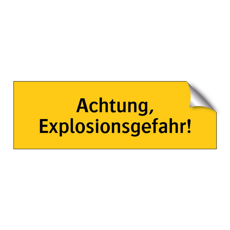 Achtung, Explosionsgefahr!