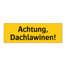 Achtung, Dachlawinen!