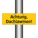 Achtung, Dachlawinen!