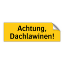 Achtung, Dachlawinen!