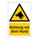 Achtung vor dem Hund