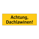 Achtung, Dachlawinen!