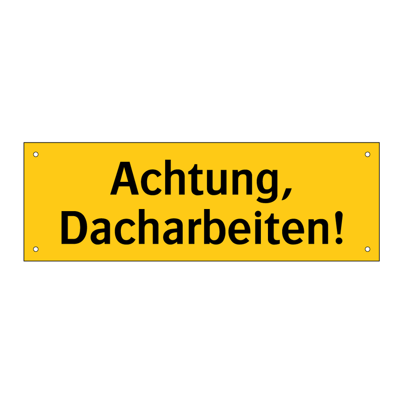 Achtung, Dacharbeiten!