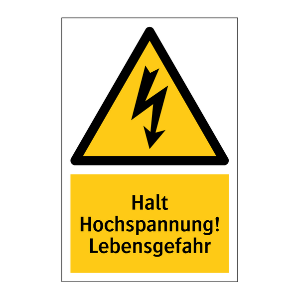 Halt Hochspannung! Lebensgefahr