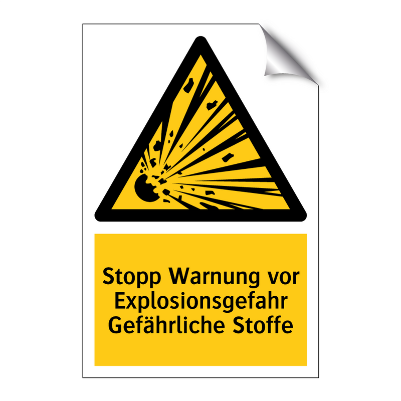 Stopp Warnung vor Explosionsgefahr Gefährliche Stoffe