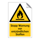 Stopp Warnung vor entzündlichen Stoffen