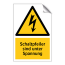Schaltpfeiler sind unter Spannung