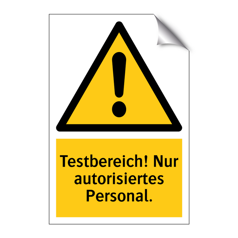 Testbereich! Nur autorisiertes Personal.