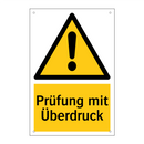 Prüfung mit Überdruck