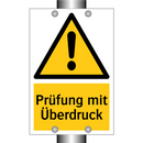 Prüfung mit Überdruck
